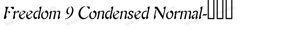 Freedom 9 Condensed Normal字体转换